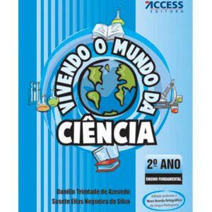 Vivendo o Mundo da Ciência 2º Ano