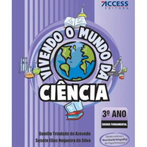 Vivendo o Mundo da Ciência 3º Ano